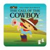 The_call_of_the_cowboy